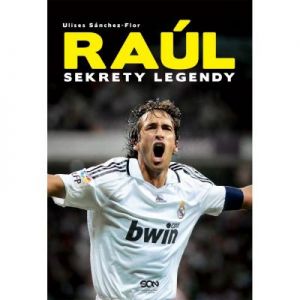 Książka Raul. Sekrety legendy